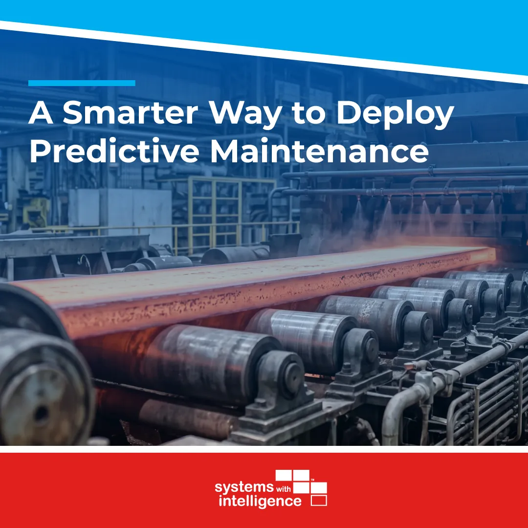 From Brownfield to Greenfield A Smarter Way to Deploy Predictive Maintenance